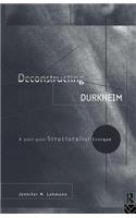 Deconstructing Durkheim