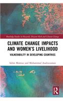 Climate Change Impacts and Women’s Livelihood