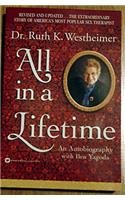 All in a Lifetime: An Autobiograpky