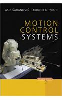 Motion Control Systems: (IEEE Press)