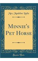 Minnie's Pet Horse (Classic Reprint)
