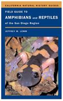 Field Guide to Amphibians and Reptiles of the San Diego Region