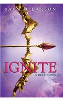 Ignite (the Defy Trilogy, Book 2)