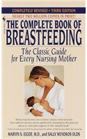 The Complete Book of Breastfeeding: Revised Edition