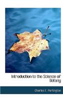Introduction to the Science of Botany