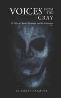 Voices from the Gray