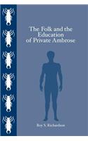 Folk and the Education of Private Ambrose