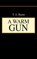 Warm Gun