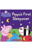 Peppa's First Sleepover: Peppa's First Sleepover
