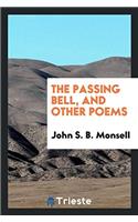 The Passing Bell, and Other Poems