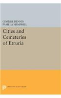 Cities and Cemeteries of Etruria