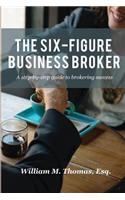 Six-Figure Business Broker