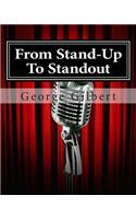 From Stand-Up To Standout