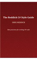Reddick C# Style Guide: Best practices for writing C# code