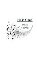 He is Good