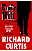 The Client from Hell and Other Publishing Satires