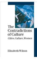 The Contradictions of Culture: Cities, Culture, Women