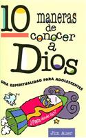 10 Maneras de Conocer a Dios