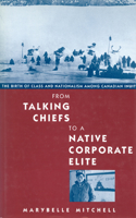 From Talking Chiefs to a Native Corporate Elite, 12