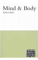 Mind and Body: Volume 11(Central Problems of Philosophy)