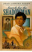 Search for the Shadowman