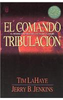 Comando Tribulacin, El
