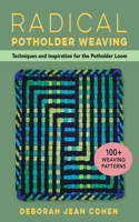 Radical Potholder Weaving