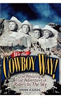 It's the Cowboy Way!
