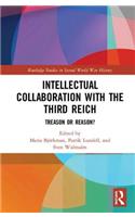 Intellectual Collaboration with the Third Reich