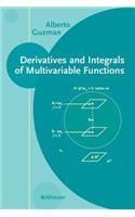 Derivatives and Integrals of Multivariable Functions