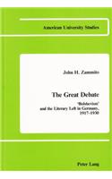 Great Debate: «Bolshevism» and the Literary Left in Germany, 1917-1930