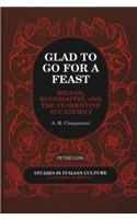 Glad to Go for a Feast