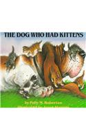 The Dog Who Had Kittens