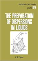 The Preparation of Dispersions in Liquids
