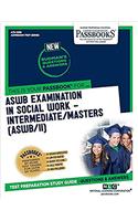 ASWB Examination In Social Work â Intermediate/Masters (ASWB/II): Passbooks Study Guide