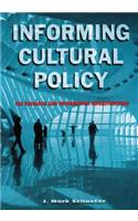 Informing Cultural Policy