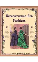 Reconstruction Era Fashions