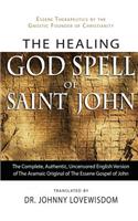 The Healing God Spell of Saint John