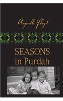 Seasons in Purdah