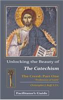 Unlocking the Beauty of the Catechism Facilitator's Guide