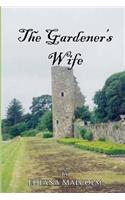 The Gardener's Wife