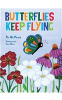 Butterflies Keep Flying