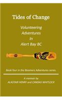 Tides Of Change - Volunteering Adventures in Alert Bay, B.C.