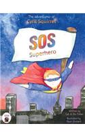 adventures of Cyril Squirrel- SOS SUPERHERO