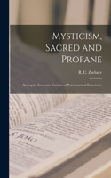 Mysticism, Sacred and Profane