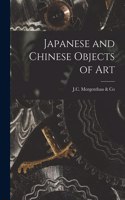 Japanese and Chinese Objects of Art