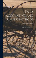 Farm Accounting and Business Methods