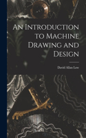 Introduction to Machine Drawing and Design