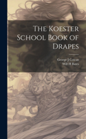Koester School Book of Drapes