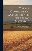 Origin, Composition And Utility Of Fertilizing Materials